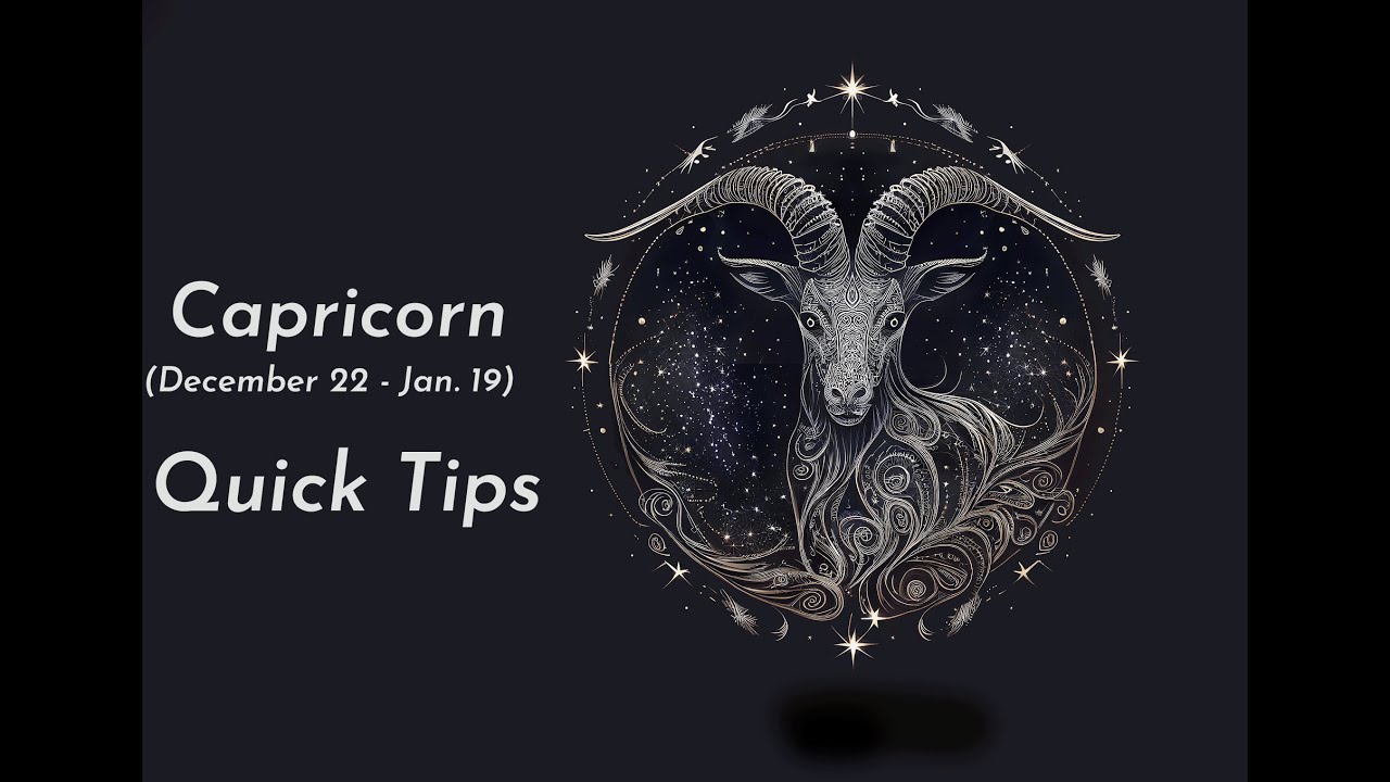 Zodiac Life Hacks Series | Capricorn