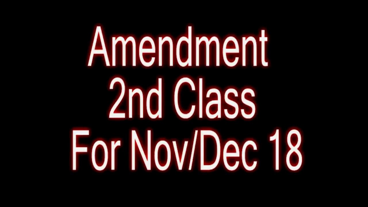 Amendment 2nd class For nov/dec18