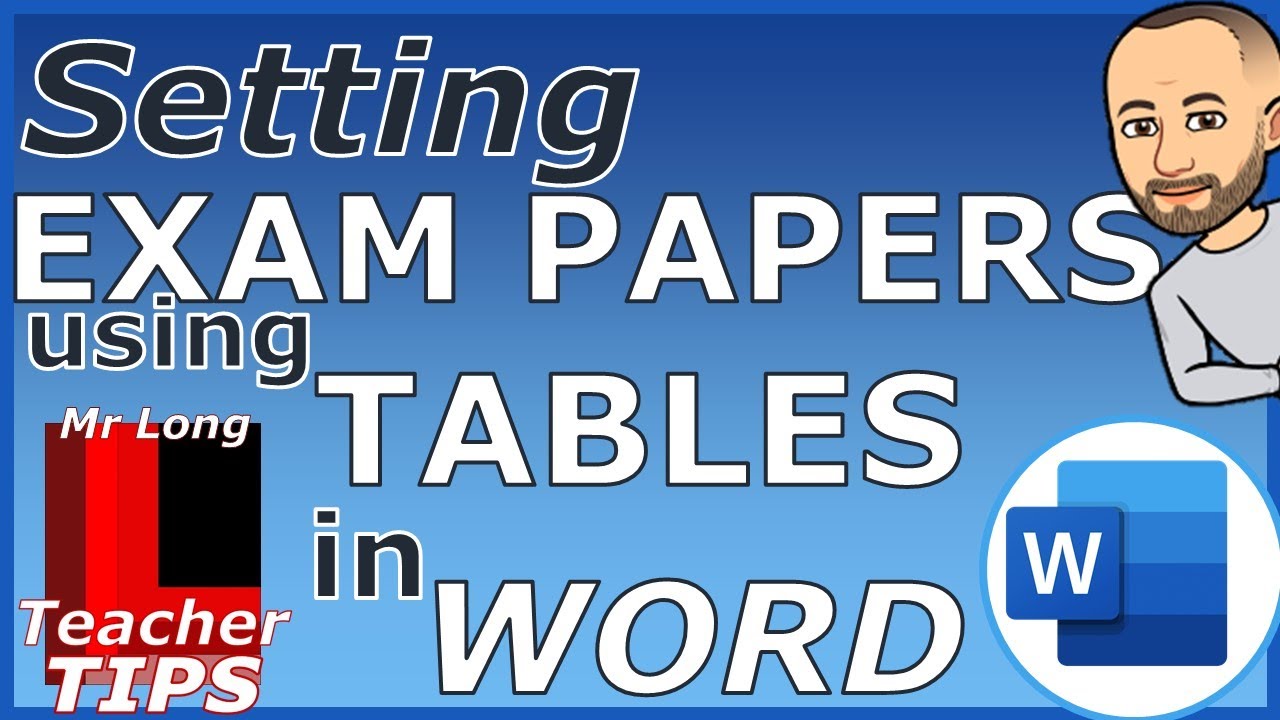 Setting Exam Papers using Tables in Word