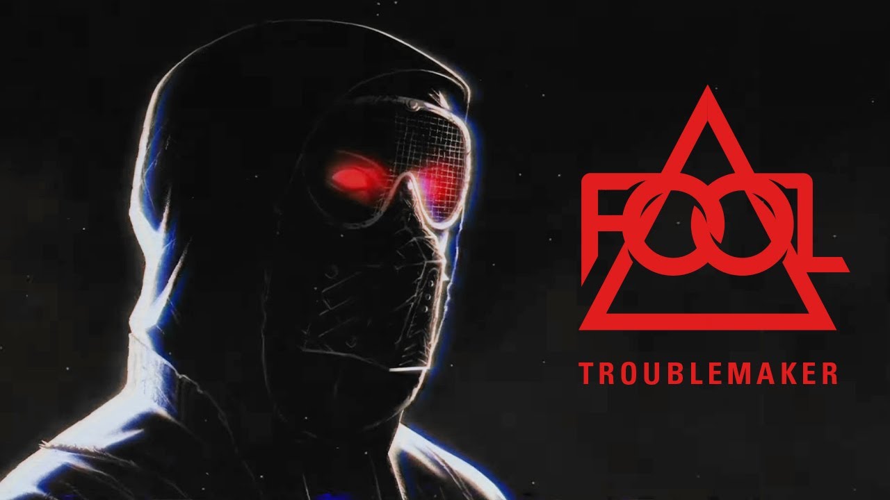 F.O.O.L - TROUBLEMAKER (Official Audio)