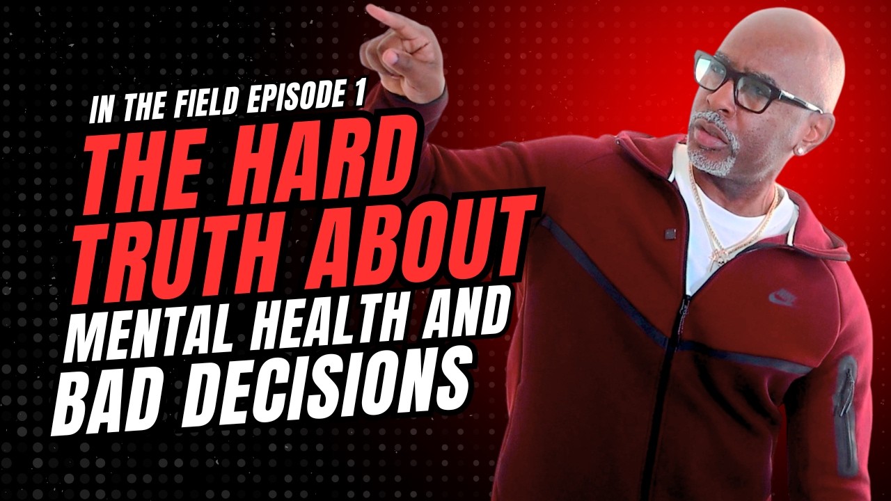 The Hard Truth About Mental Health and Bad Decisions