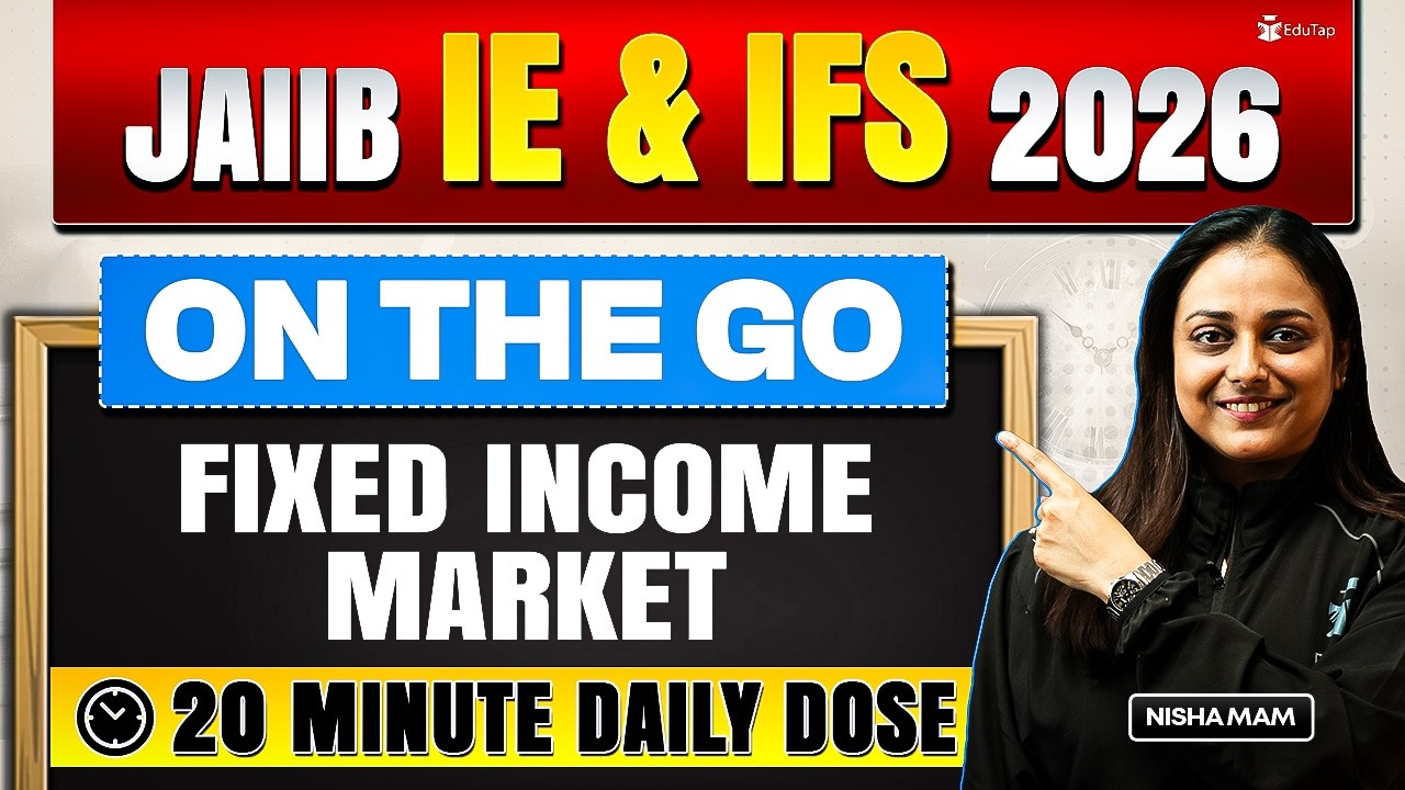 JAIIB IE & IFS Online Free Classes 2026 | Fixed Income Market Concept & Question | JAIIB May 2026