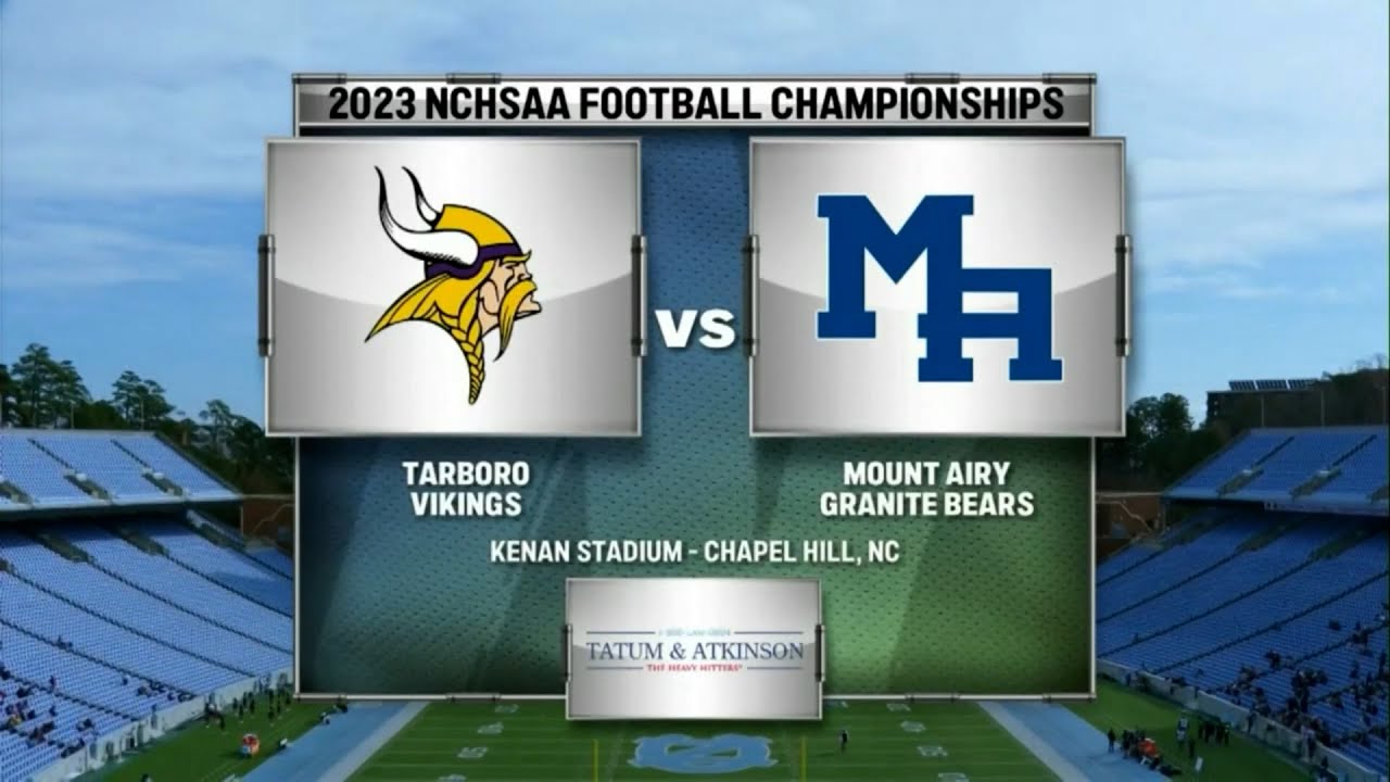 NCHSAA Football 1A State Championship - Tarboro vs Mount Airy (2023)