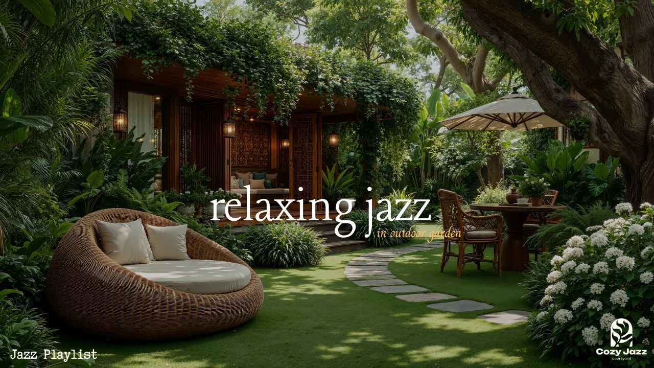 Outdoor Garden Jazz With Nature Therapy | Relaxing Forest Ambience For Focus, Work & Study