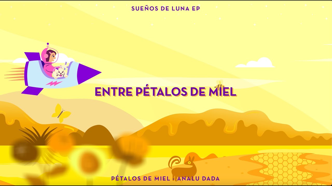 Analu Dada - Pétalos de Miel  LUNA VERSION  (Lyric Video)