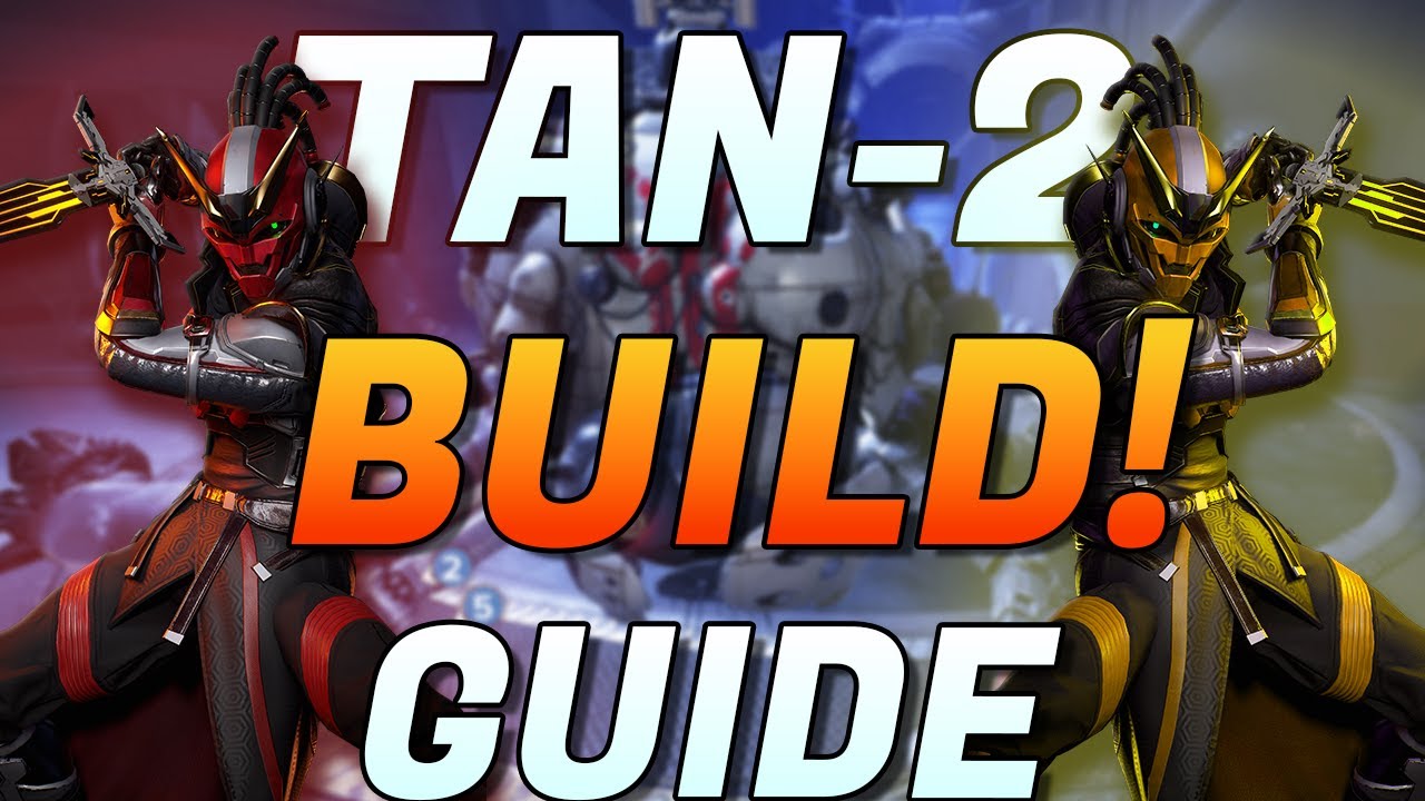 Tan-2 Build Guide - Best Weapons, Mods, and Abilities Explained | Destiny: Rising