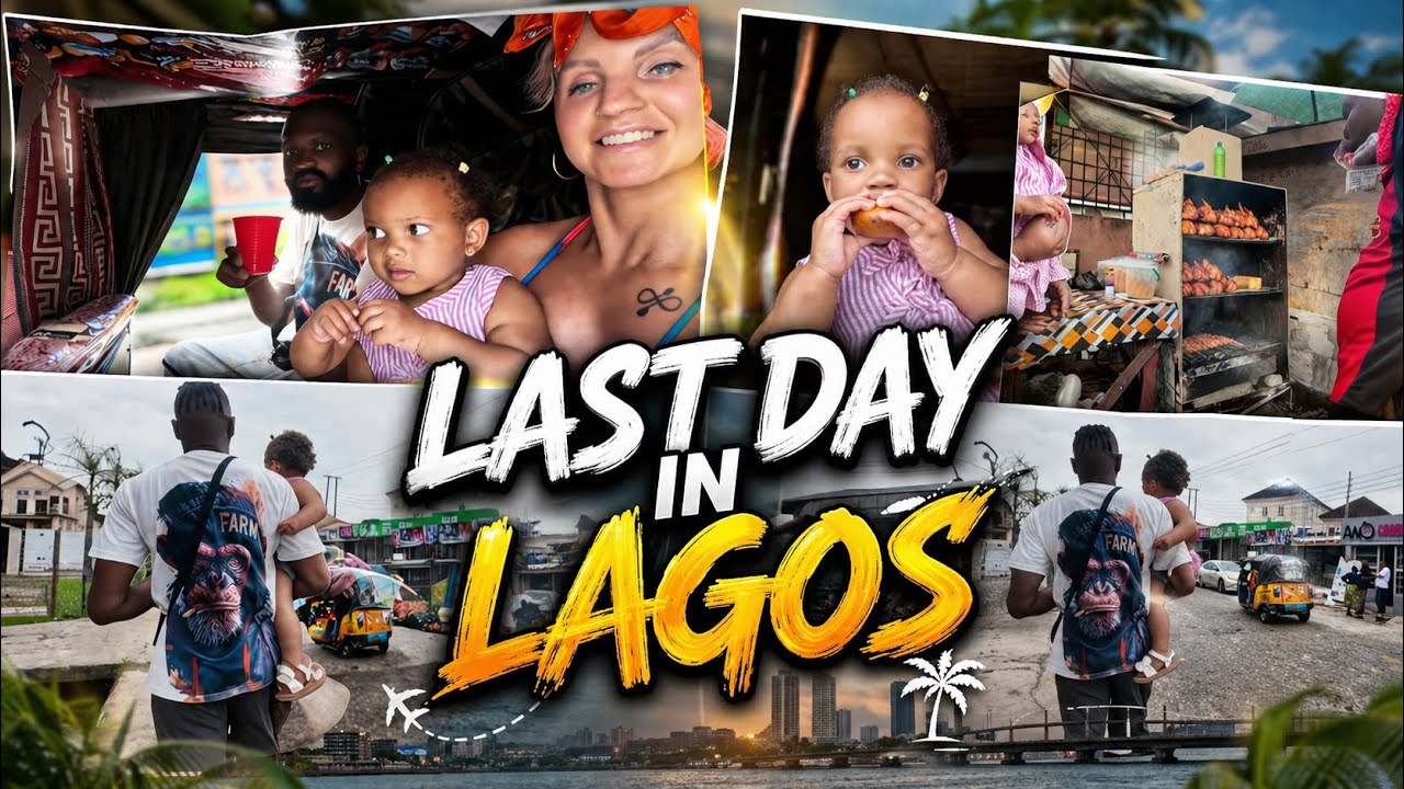 🌴 LAST DAY IN LAGOS 🇳🇬 | Family Adventure Before We Leave!