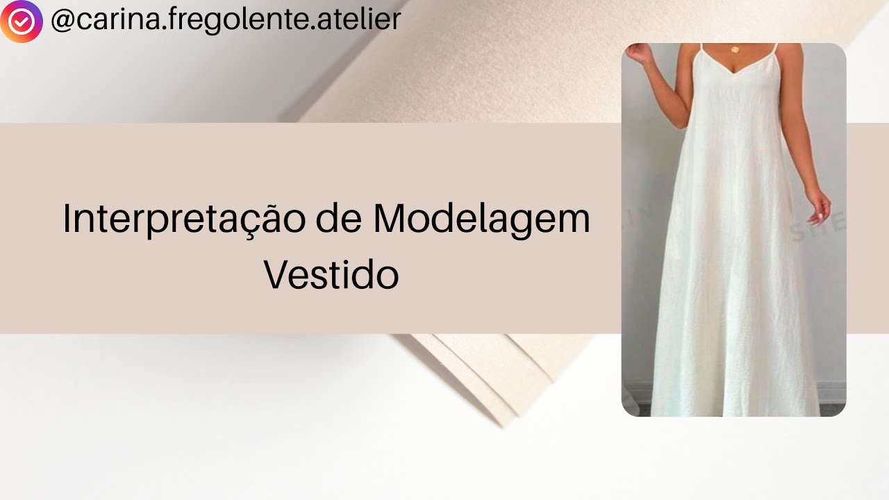 Interpretação de Modelagem - Vestido