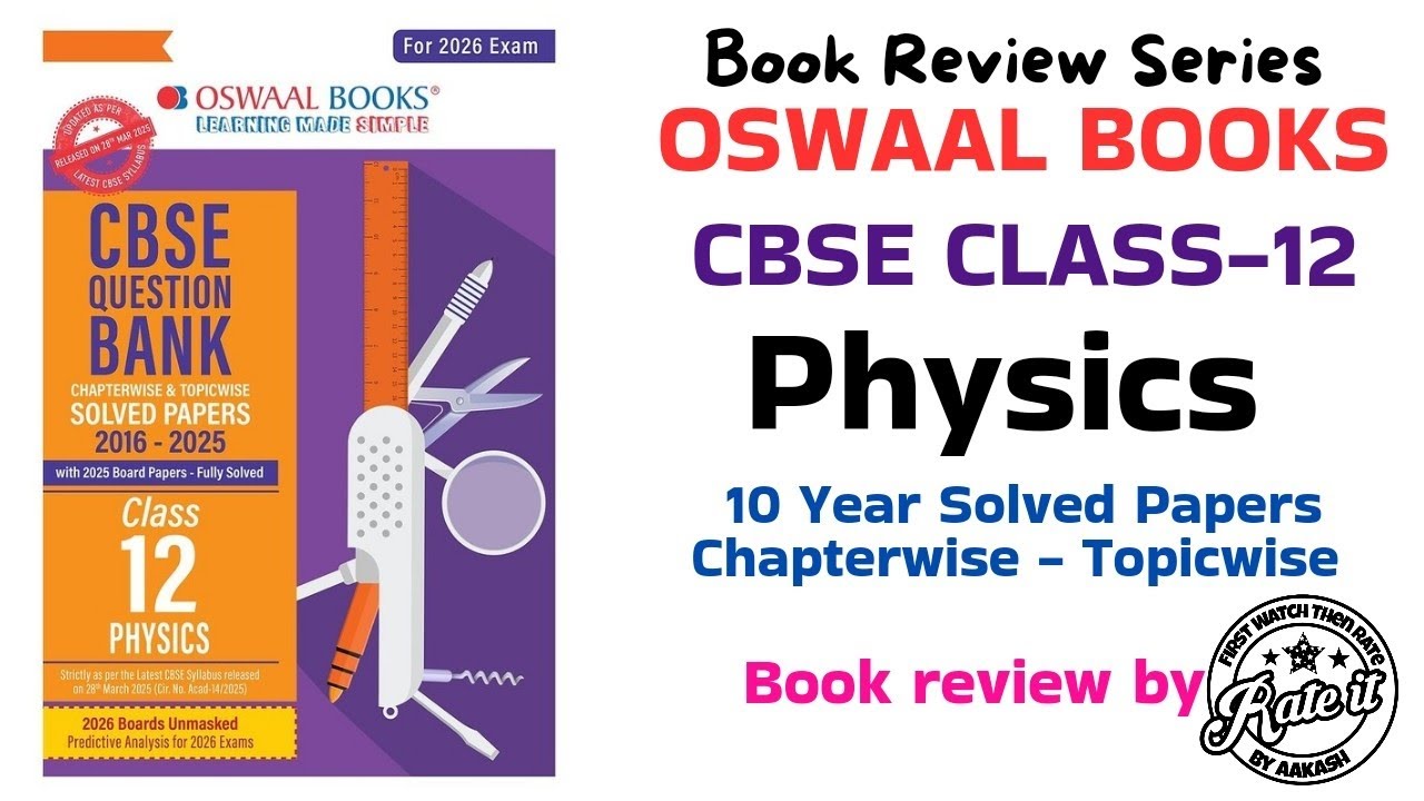 Oswaal CBSE Class 12 Physics Question Bank Book Review in Hindi | Oswaal Books Review Series