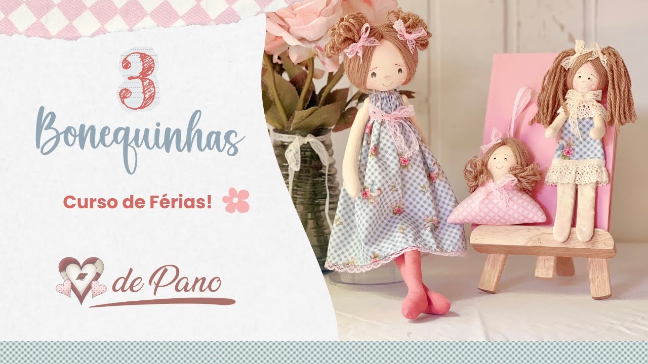 Aula GRATUITA - 3 Bonequinhas! Sachê, Marca-Página e Boneca de Brincar