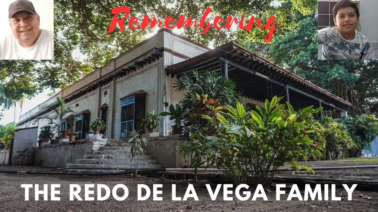 REMEMBERING THE REDO DE LA VEGA FAMILY