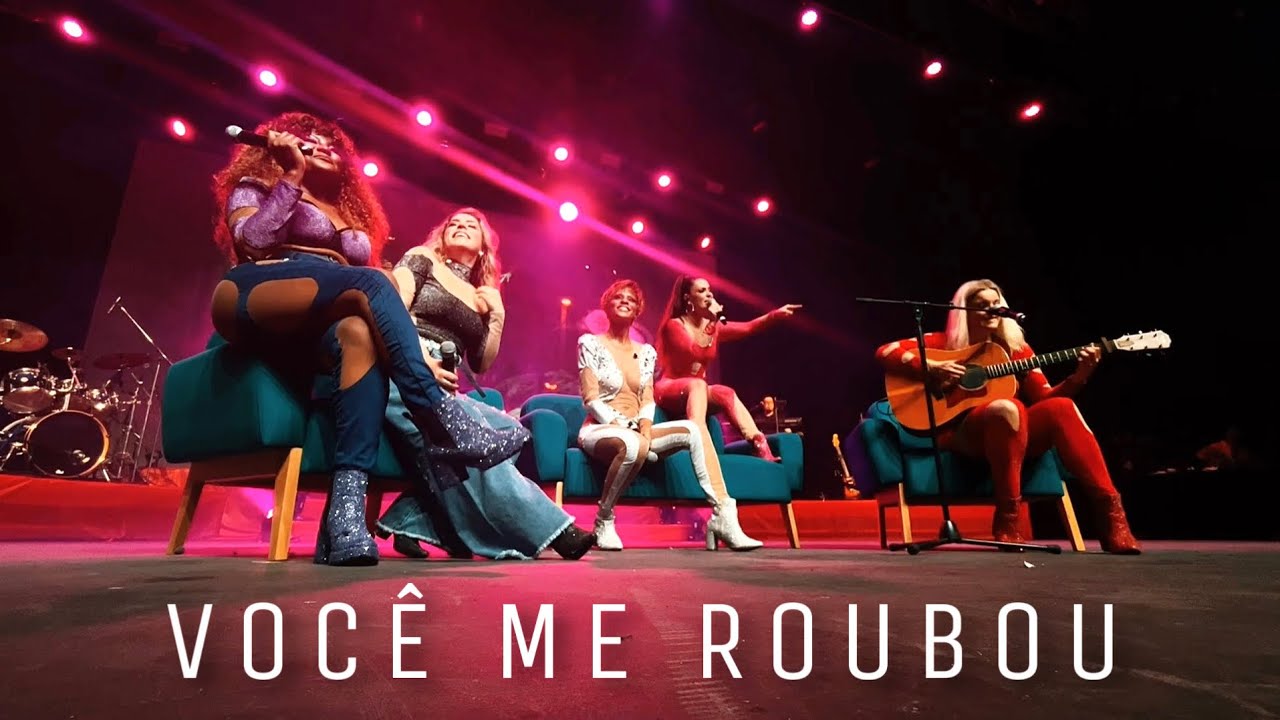 Você me roubou - Rouge (Chá Rouge 2022)