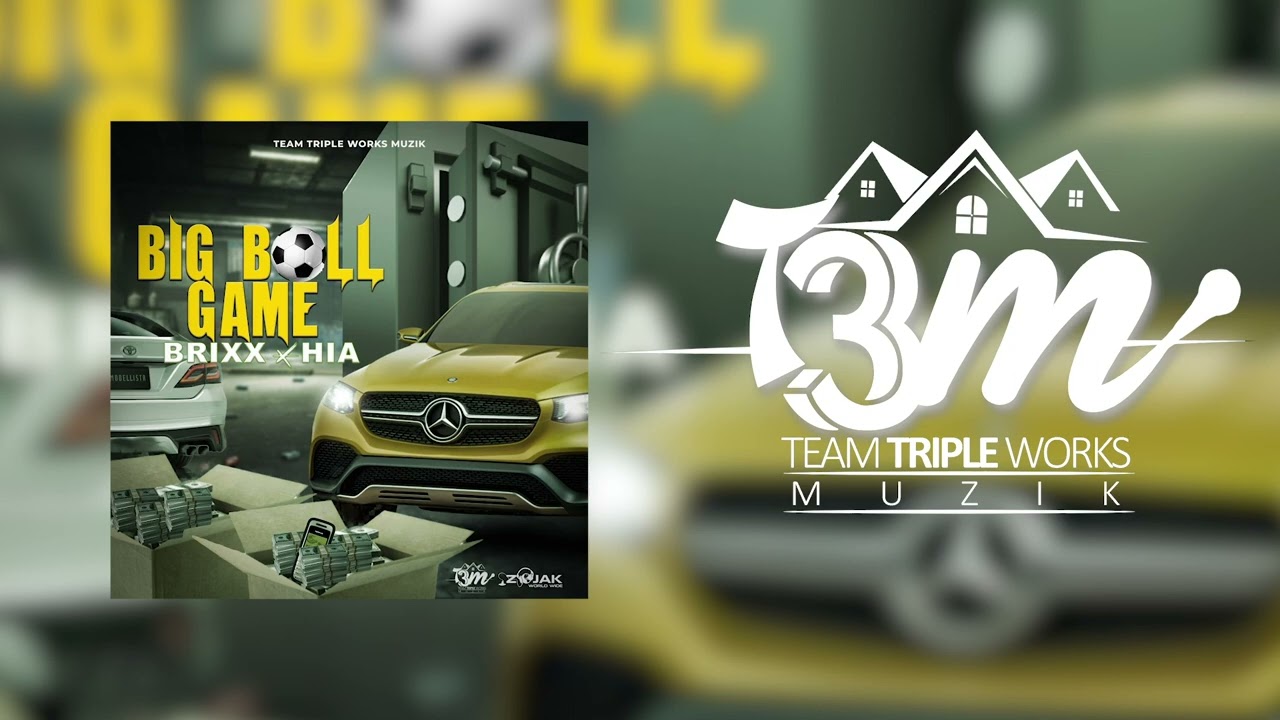 BRIXX x HIA - BIG BALL GAME (OFFICIAL AUDIO)