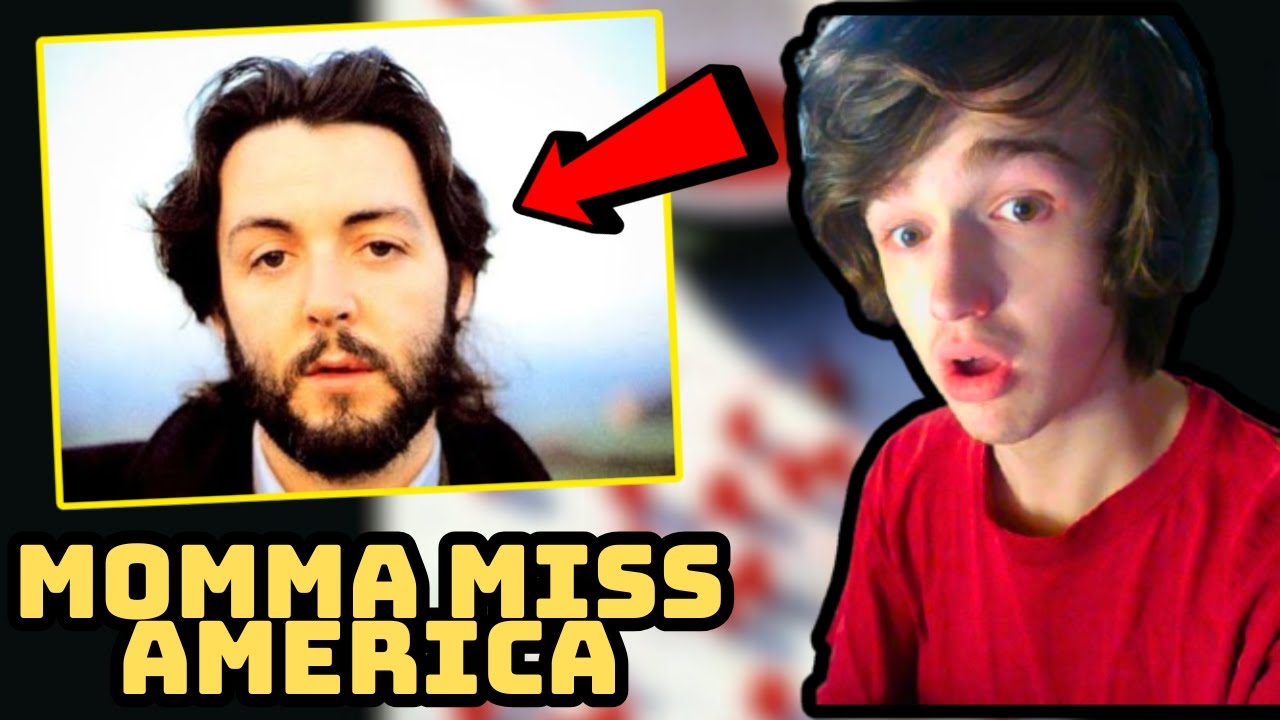 Teenager Reacts To Paul McCartney - Momma Miss America (McCartney)