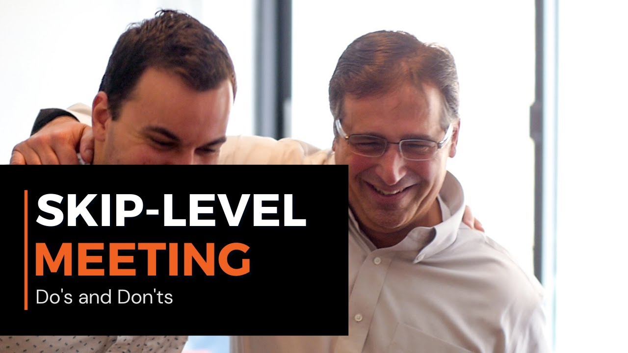 Skip Level Meeting Do's and Don'ts