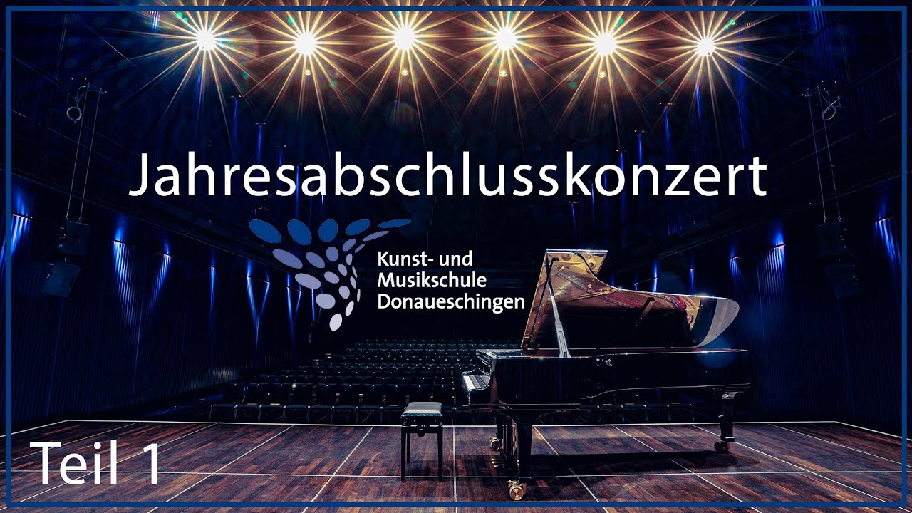 Jahresabschlusskonzert 2021 - Teil 1