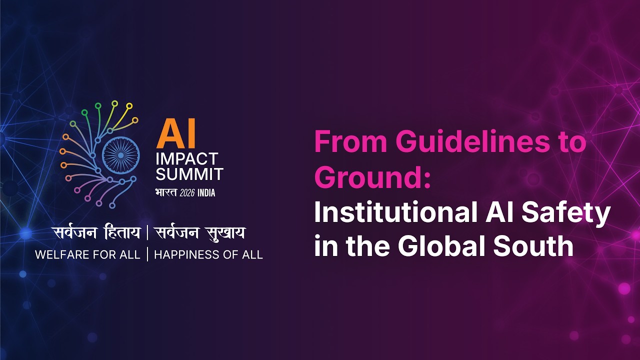 From Guidelines to Ground: Institutional AI Safety in the Global South