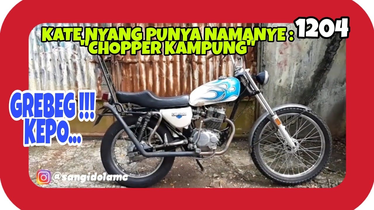 Grebek Kepo Review Chopper Kampung Jejadian CC Kecil Tapi Ngacir Ngocol - By : SAID MC (+)(16.7.21)