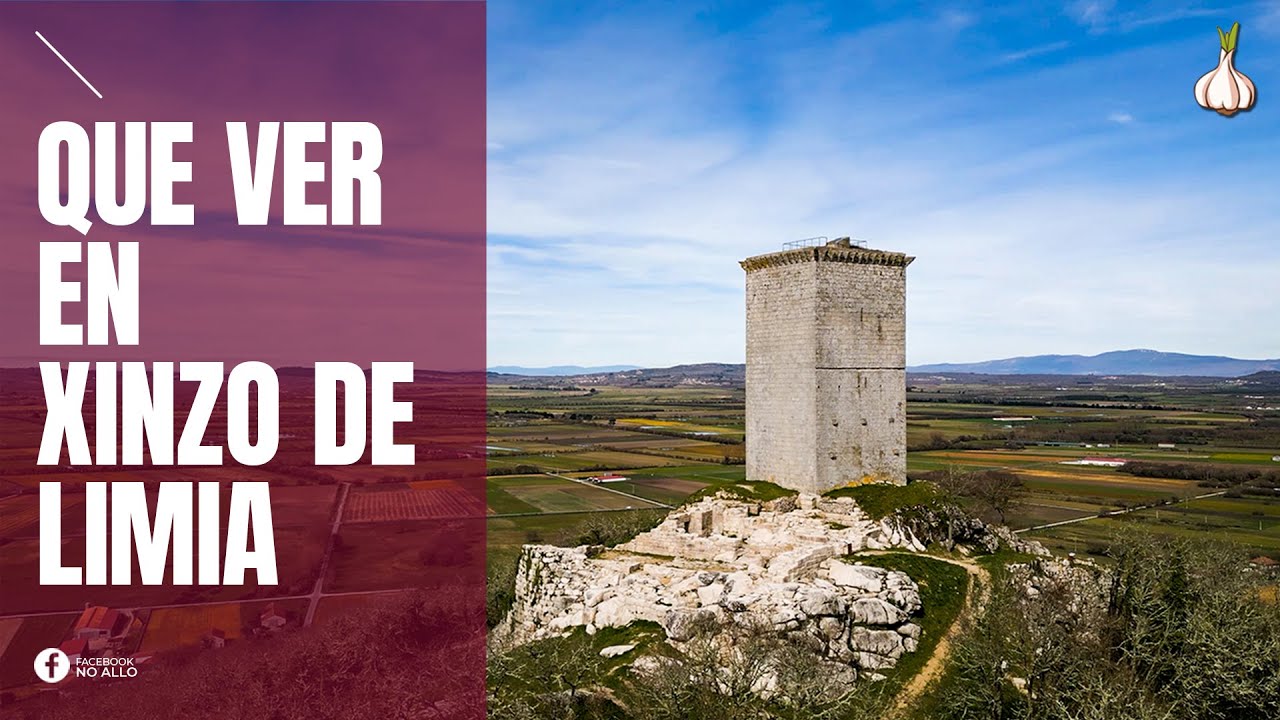 XINZO DE LIMIA QUE VER 🏞️