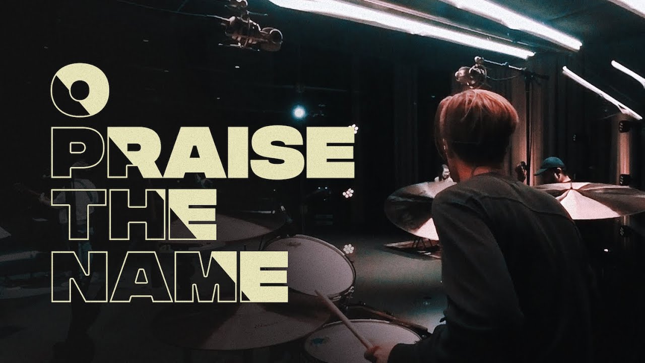 O Praise The Name (Live) Drum Cam ⚡️