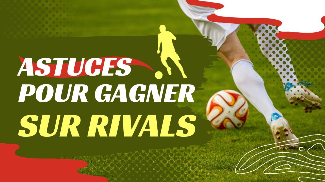 Conseils pour gagner des matchs RIVALS dans Sorare ⚔️