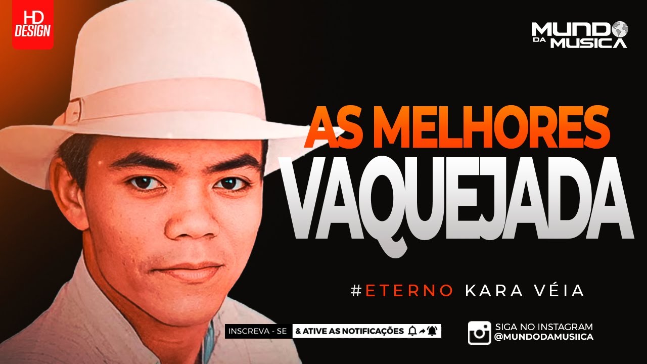 KARA V&Eacute;IA | S&Oacute; AS MELHORES DA VAQUEJADA ( ETERNO KARA V&Eacute;IA ) - MUNDO DA MUSICA