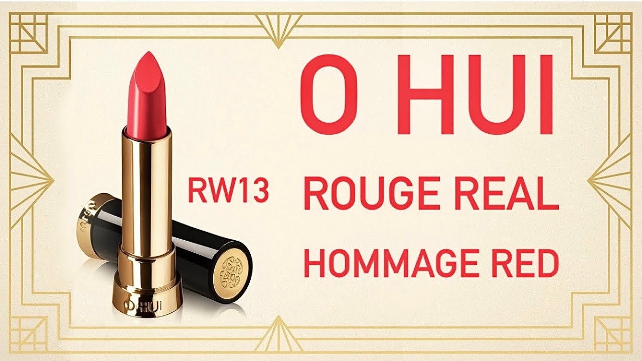 O HUI Rouge Real RW13 Hommage Red Lipstick UNBOXING