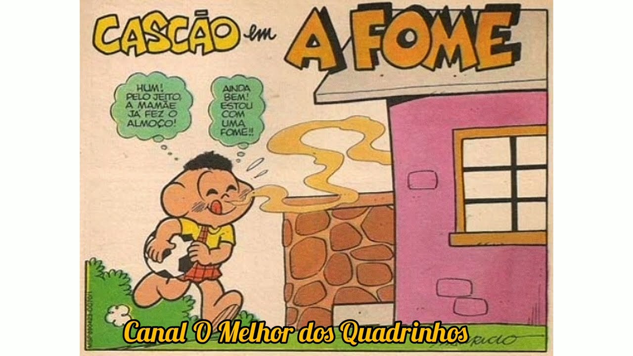Que Fome,  Casc&atilde;o! Gibi do Casc&atilde;o - Quadrinhos da Turma da M&ocirc;nica