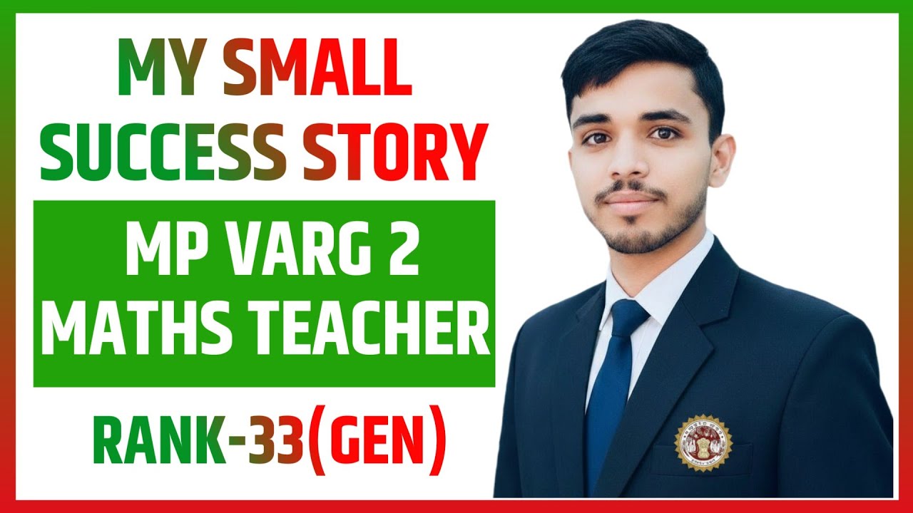 My Small SUCCESS STORY of MP Varg 2(Maths) | MS Teacher