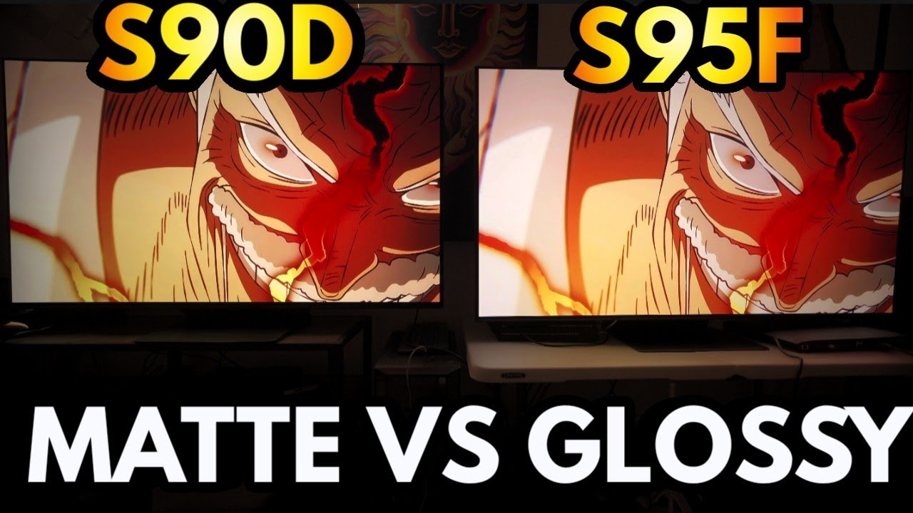 Matte vs Glossy Samsung S95F vs S90D