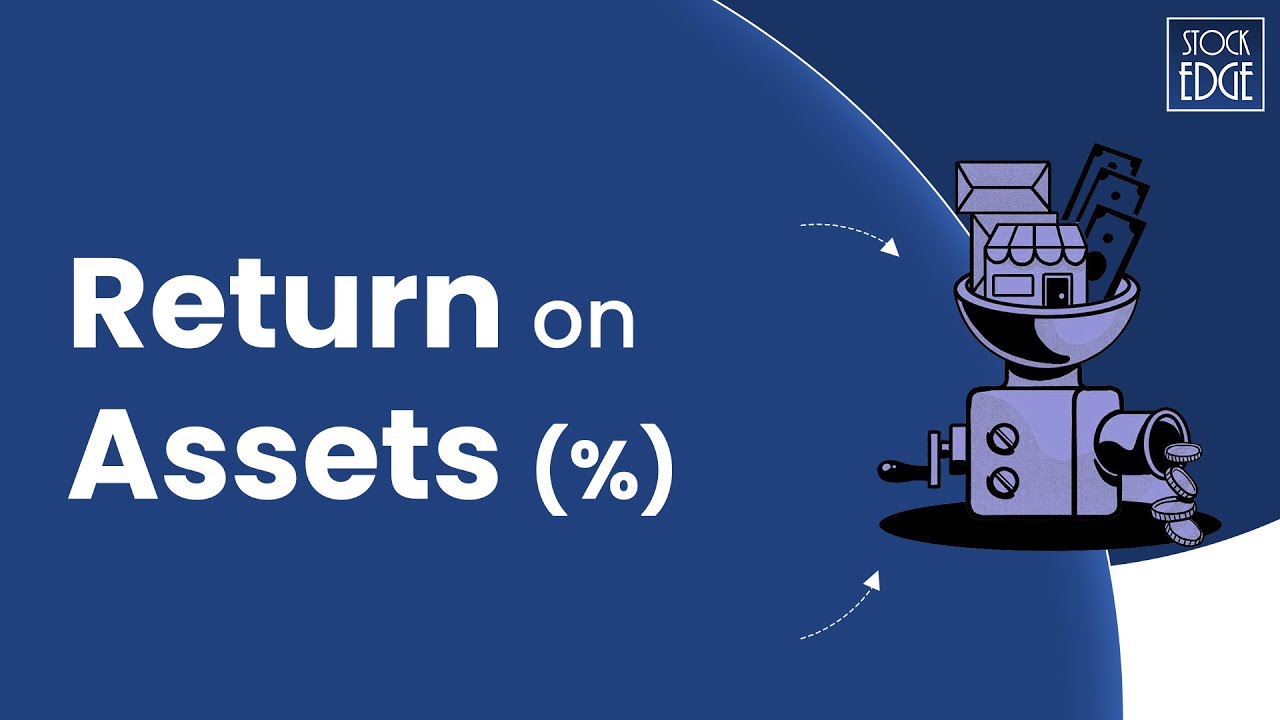 Everything you want to know about Return on Assets