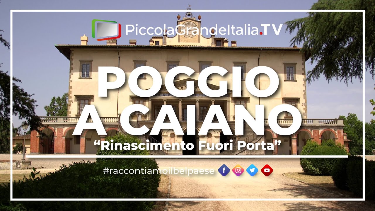 Poggio a Caiano - Piccola Grande Italia