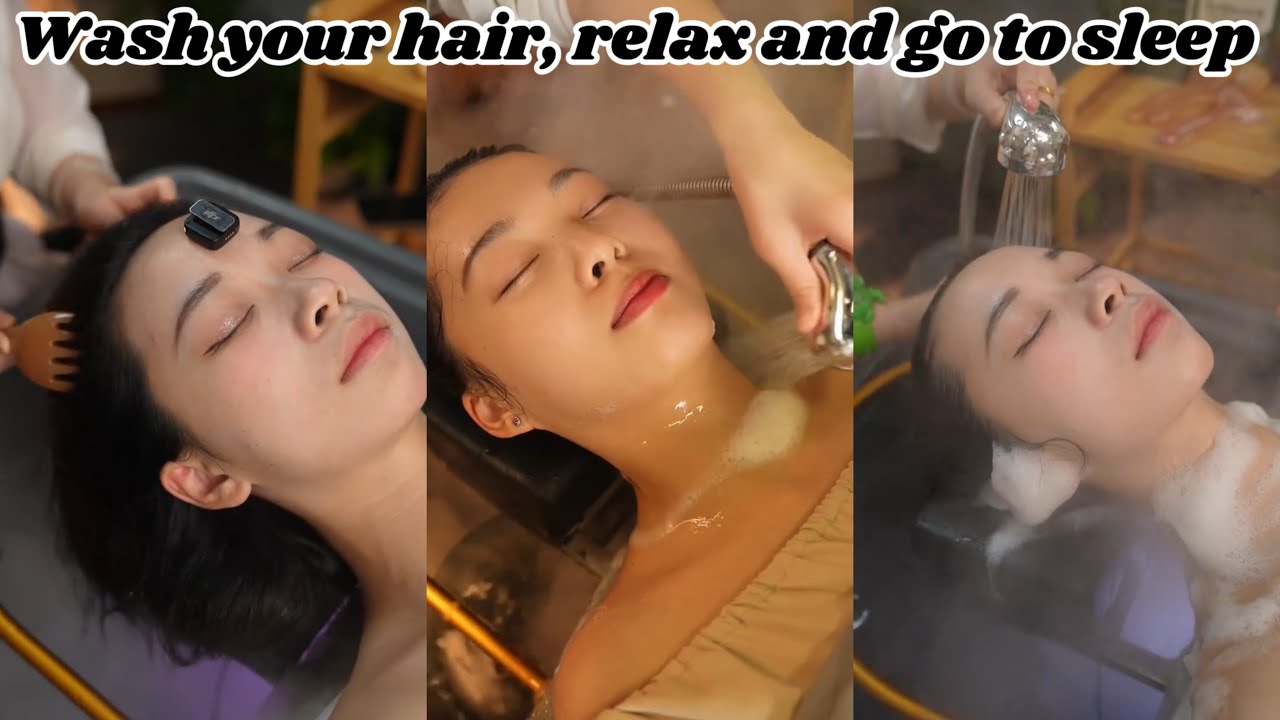 Wash your hair, relax and go to sleep 