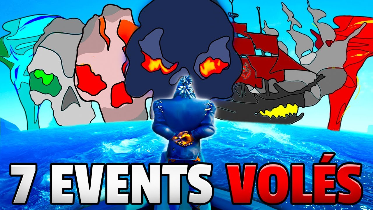 Je vole TOUS les EVENTS de Sea of Thieves