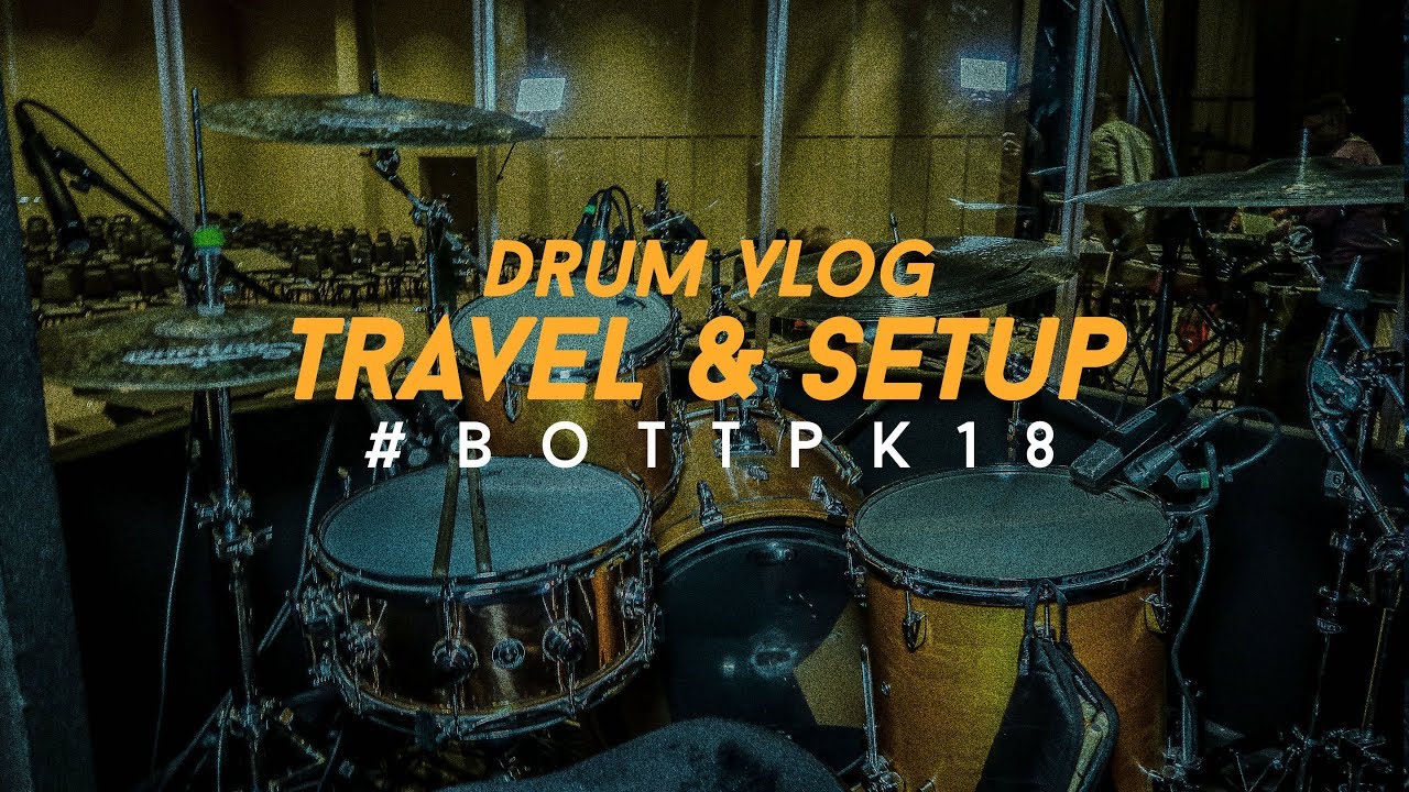 Drum Vlog // Travel and Setup at #BOTTPK18 (Monday)