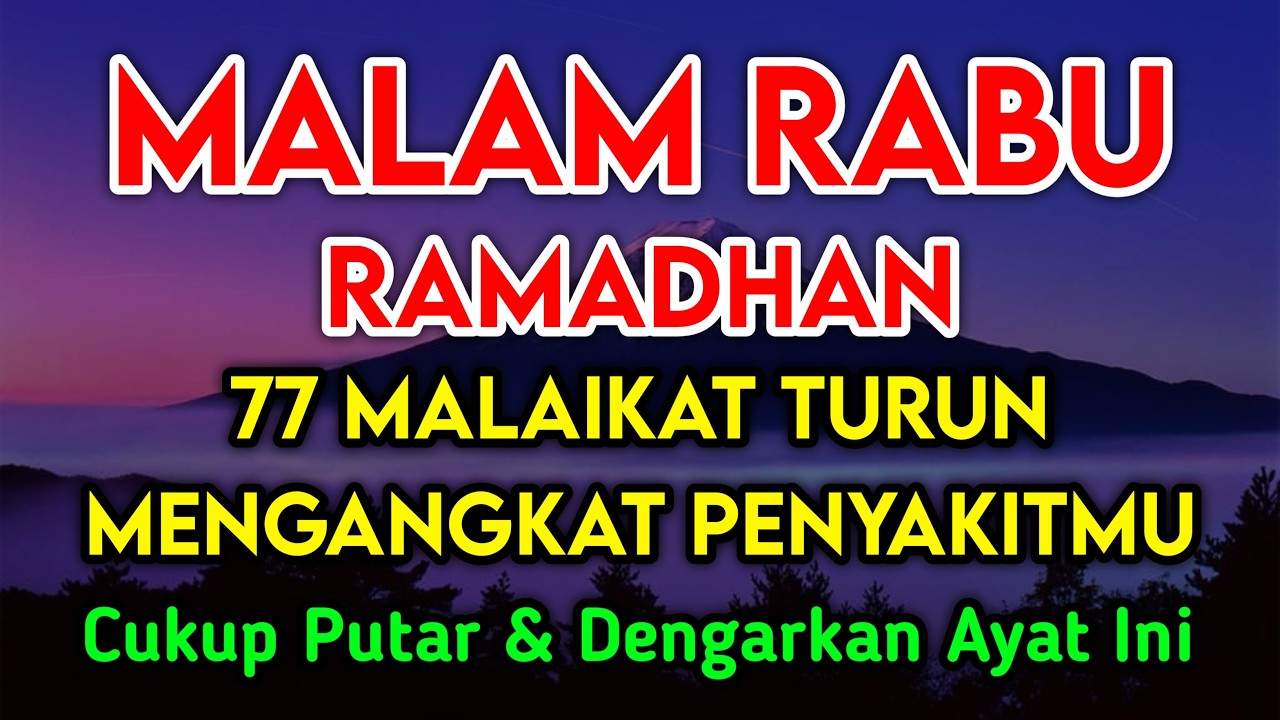 RAMADHAN MUSTAJAB DOA PENY3MBUH SEGALA PENY4KIT🤲 INSYAALLAH S4KIT DITUBUHMU S3MBUH DOA SYIFA