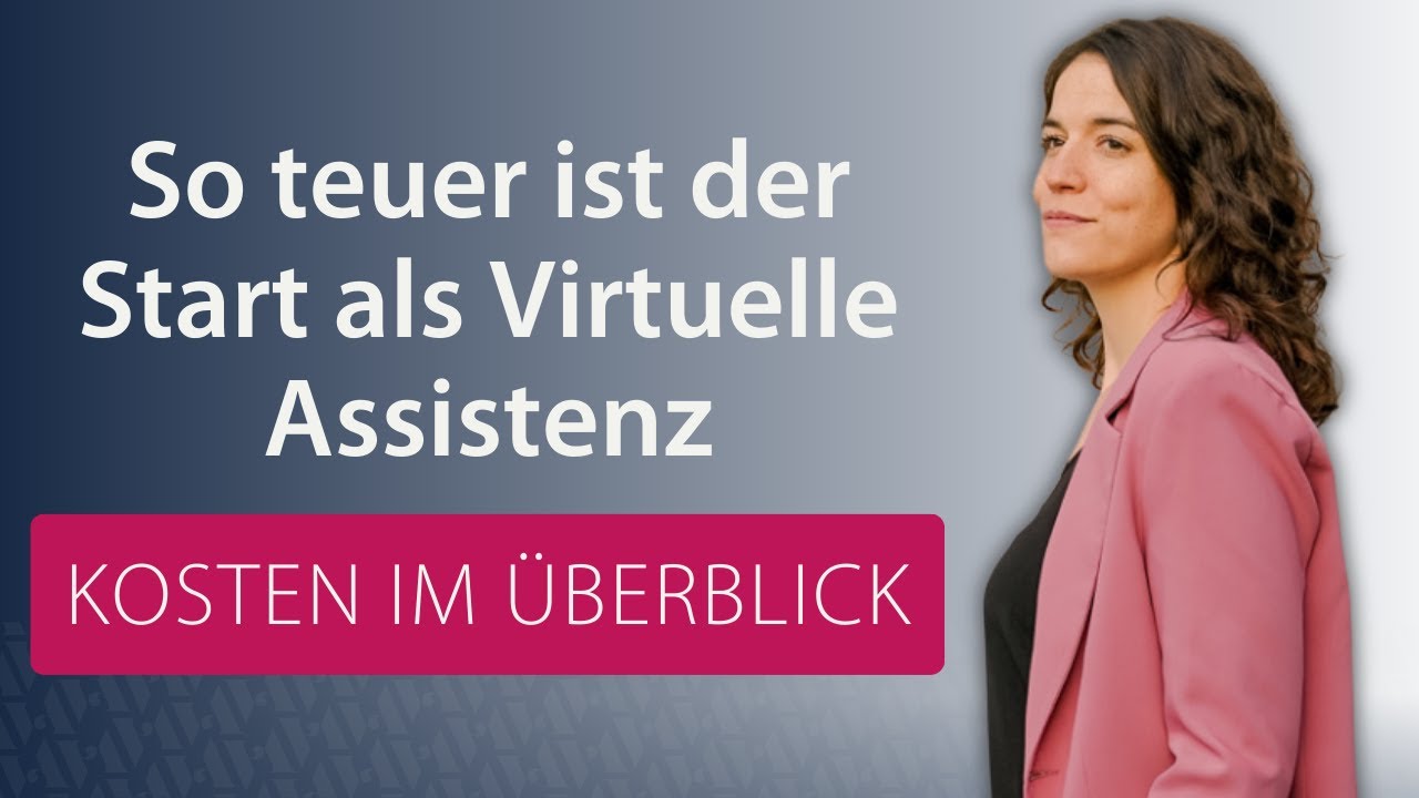 Das kostet dein Start in die Selbstständigkeit als Virtuelle Assistenz