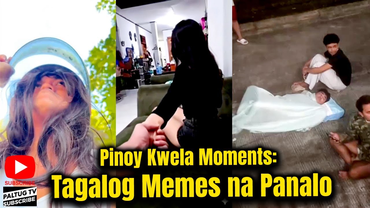 Pinoy Kwela Moments: Tagalog Memes na Panalo | PALTUG TV