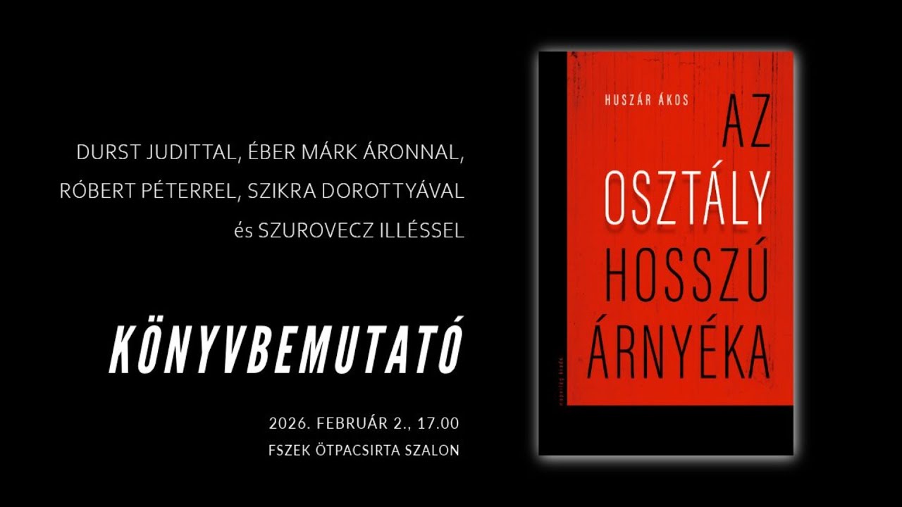 Könyvbemutató: Huszár Ákos - Az osztály hosszú árnyéka