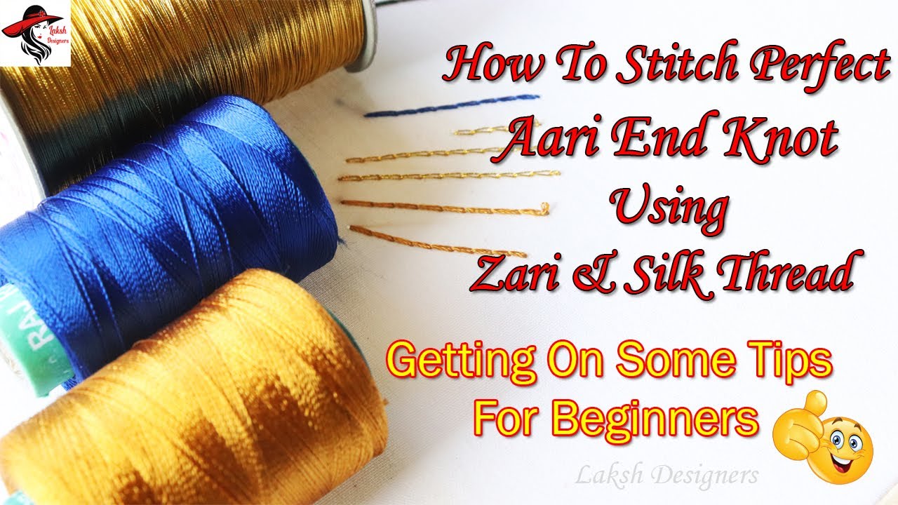 Aari end knot tips for beginners | How To Stitch Perfect Aari End Knot Using zari and Silk Thread