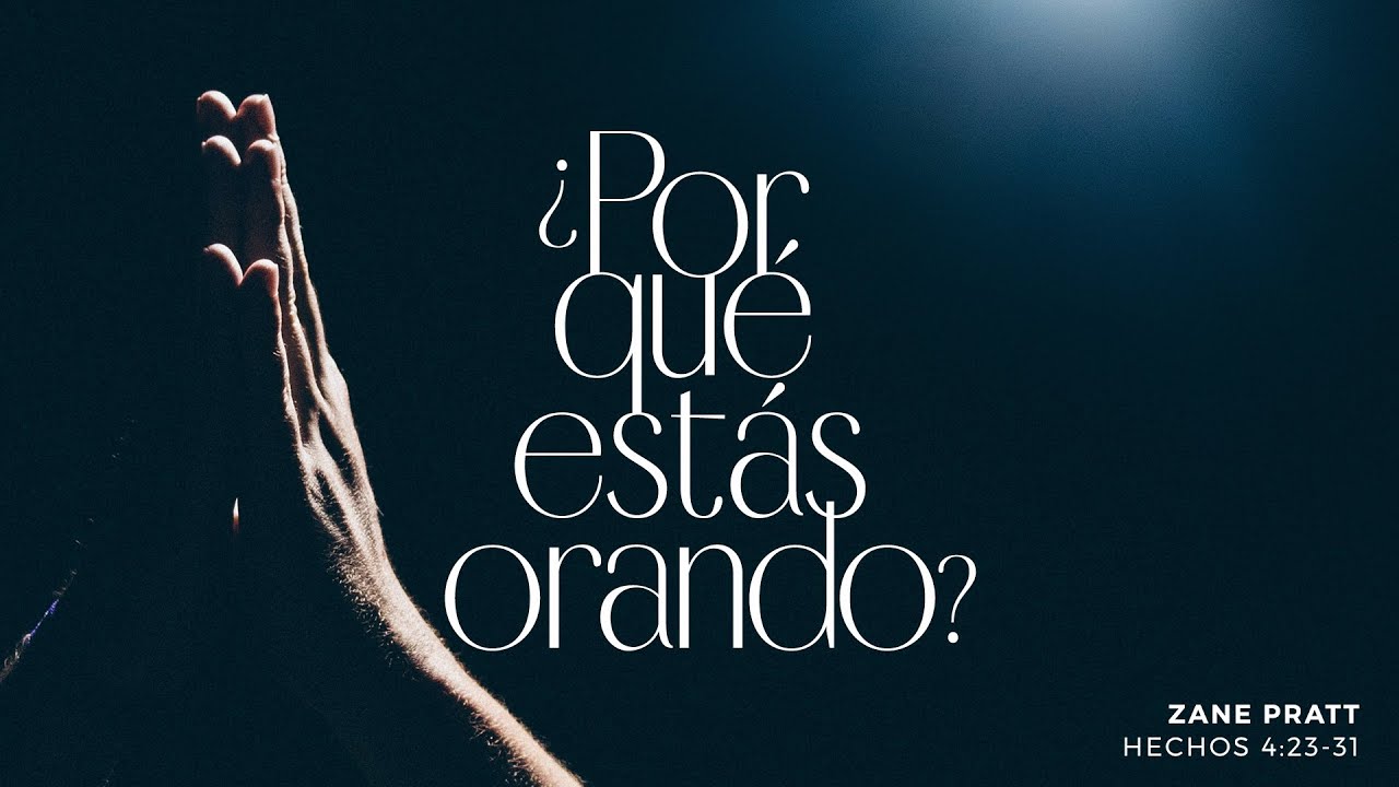 ¿Por qué estás orando? - Zane Pratt | La IBI