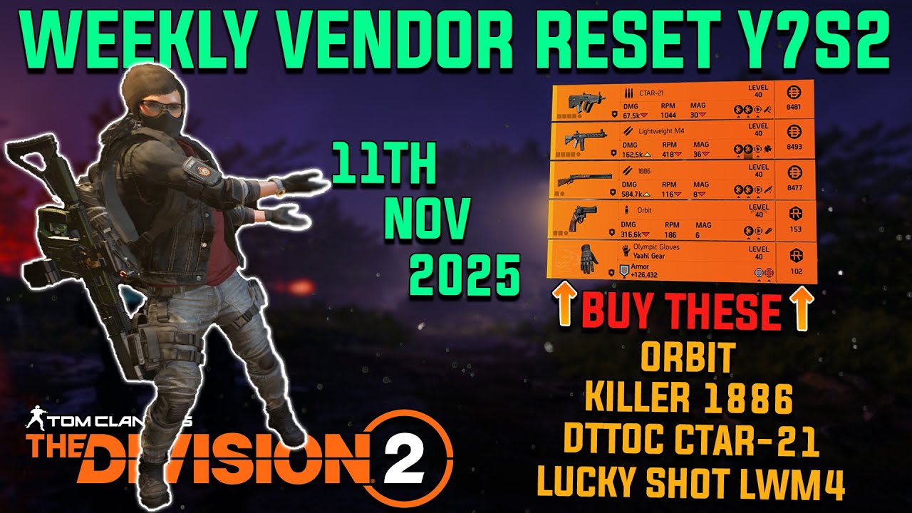 The Division 2 | WEEKLY VENDOR RESET Y7S2.3 | November 11th 2025
