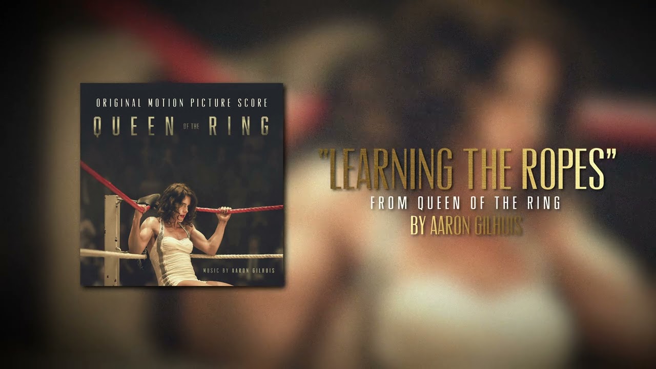 QUEEN OF THE RING, AARON GILHUIS - Learning The Ropes (Official Audio)