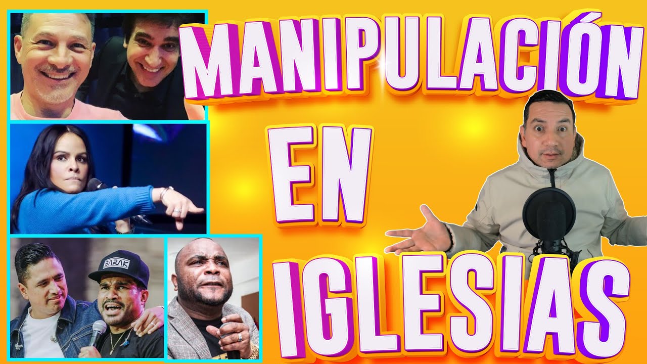 Técnicas de manipulación en las Iglesias  