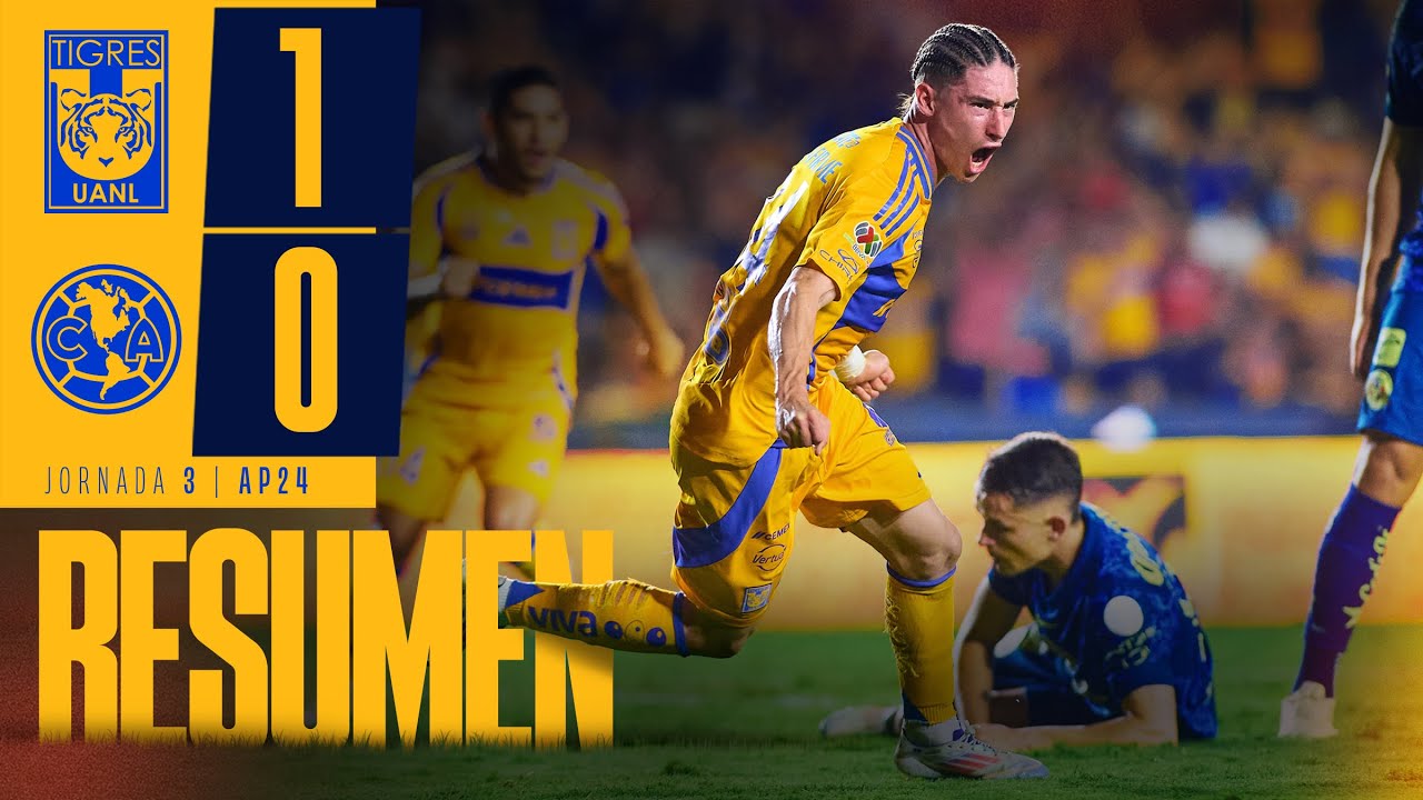 📹 Resumen Liga MX | Tigres 1 - 0 América | Jornada 3 | Apertura 2024