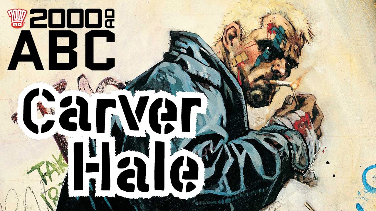 The 2000 AD ABC: Carver Hale