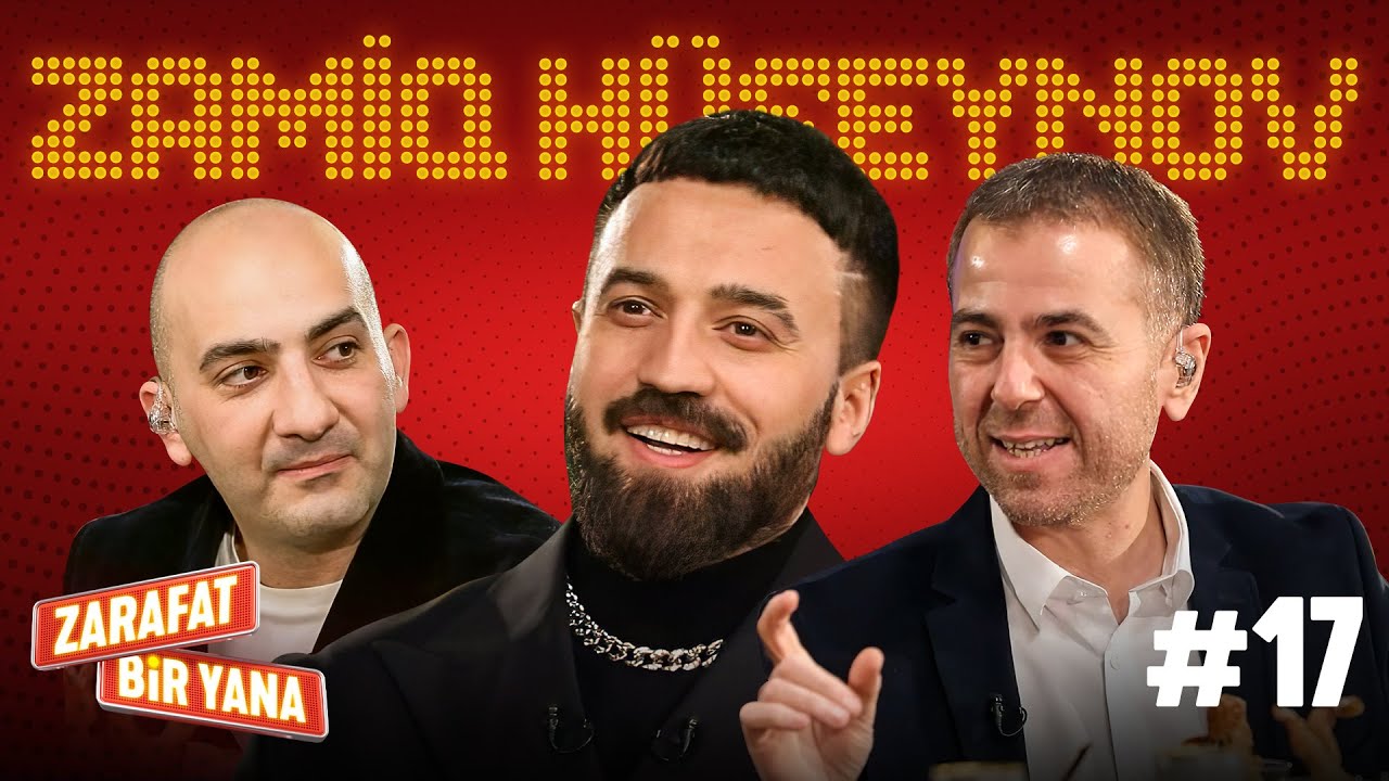 Zarafat Bir Yana #17 Zamiq Hüseynov (Tam Hissə)