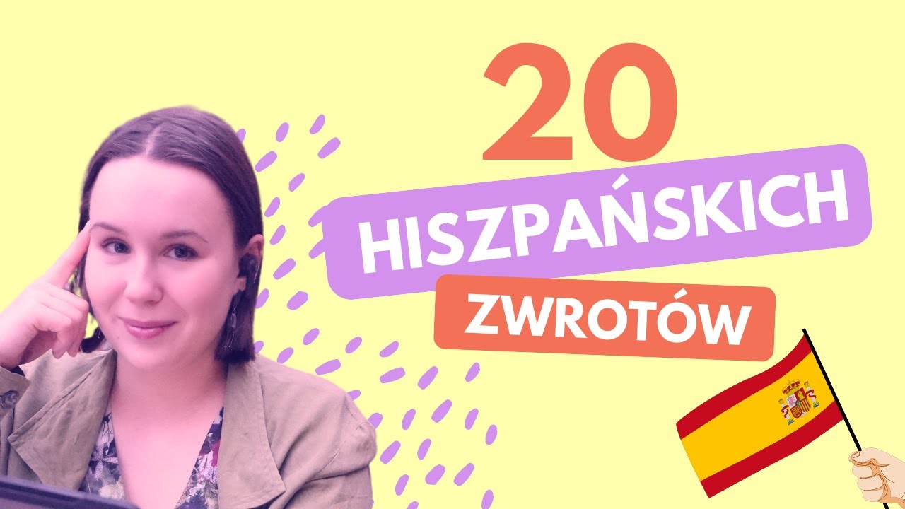 20 przydatnych zwrotów po hiszpańsku - Szybka lekcja