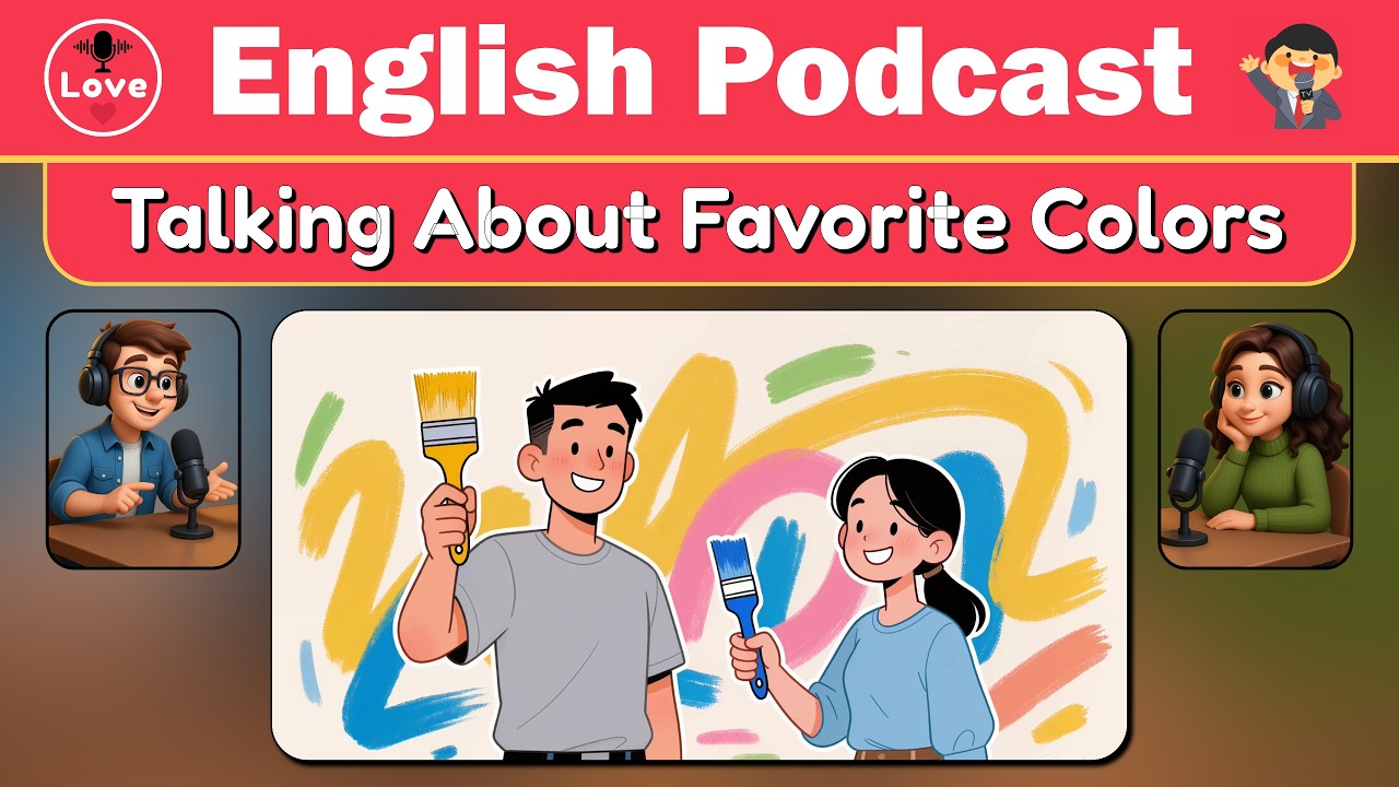 Talking About Favorite Colors for Beginners | Real English Conversation & Listening Practice