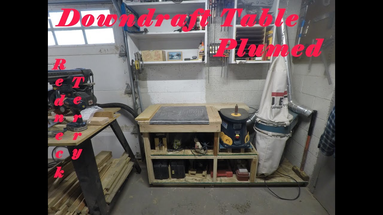 Redneck Terry: Downdraft Table Plumbed
